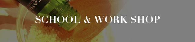 SCHOOL & WORKSHOP